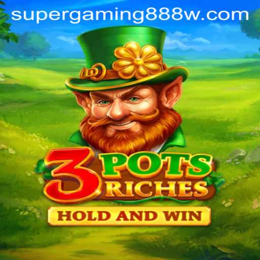 Unlocking the Thrills of 3potsRiches: The Latest Innovation by Super Gaming 888