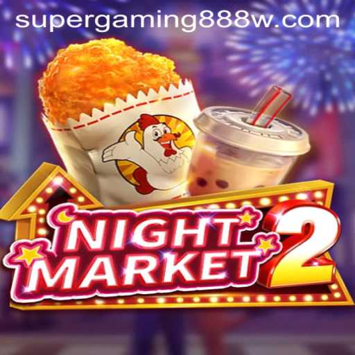 Discovering NightMarket2: An Exciting Virtual Adventure by Super Gaming 888