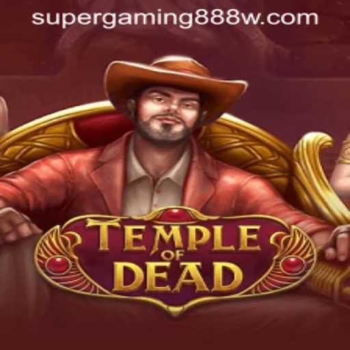 TempleofDead: Uncover the Mysteries of the Ancient Realm with Super Gaming 888